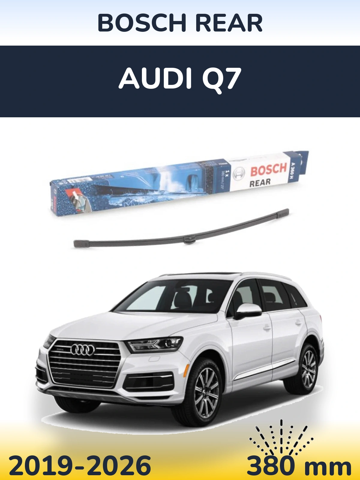 Rear wiper blade BOSCH Rear 380 mm for Audi Q7 2019-2026