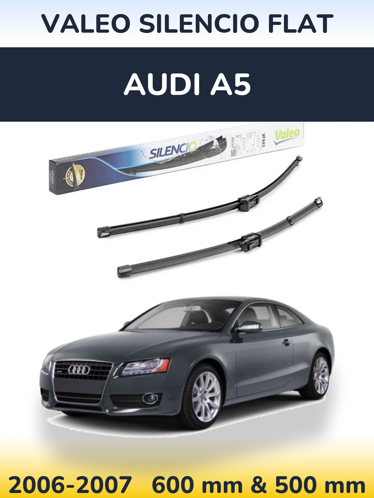Front wiper blade set Valeo Silencio Flat 600 & 500 mm for Audi A5 2006-2007