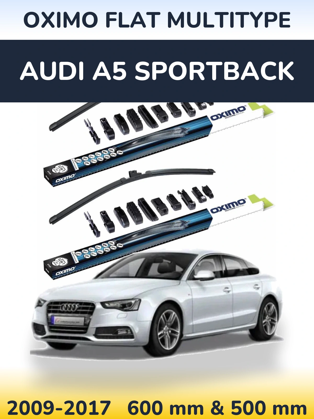 Front wiper blade set Oximo Flat MultiTipse 600 & 500 mm for Audi A5 Sportback 2009-2017