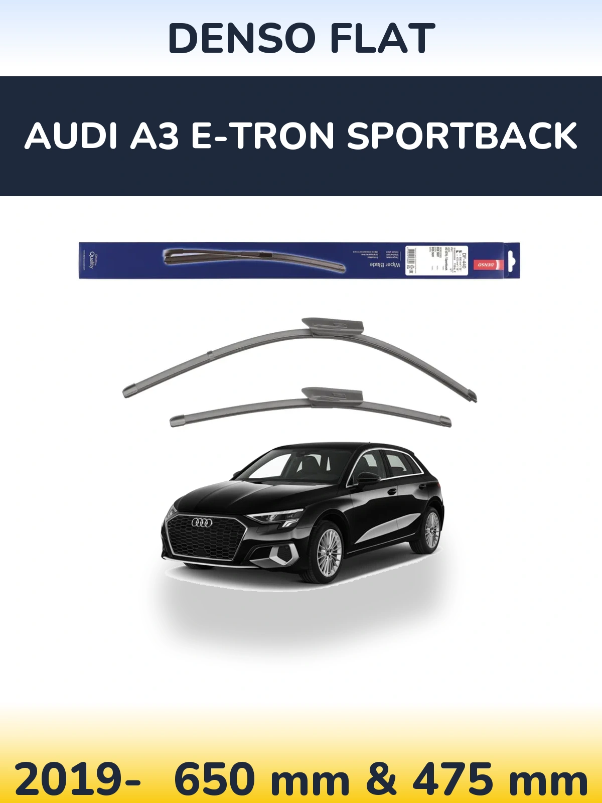 Front wiper blade set Denso Flat 650 & 475 mm for Audi A3 e-tron Sportback 2019-2026