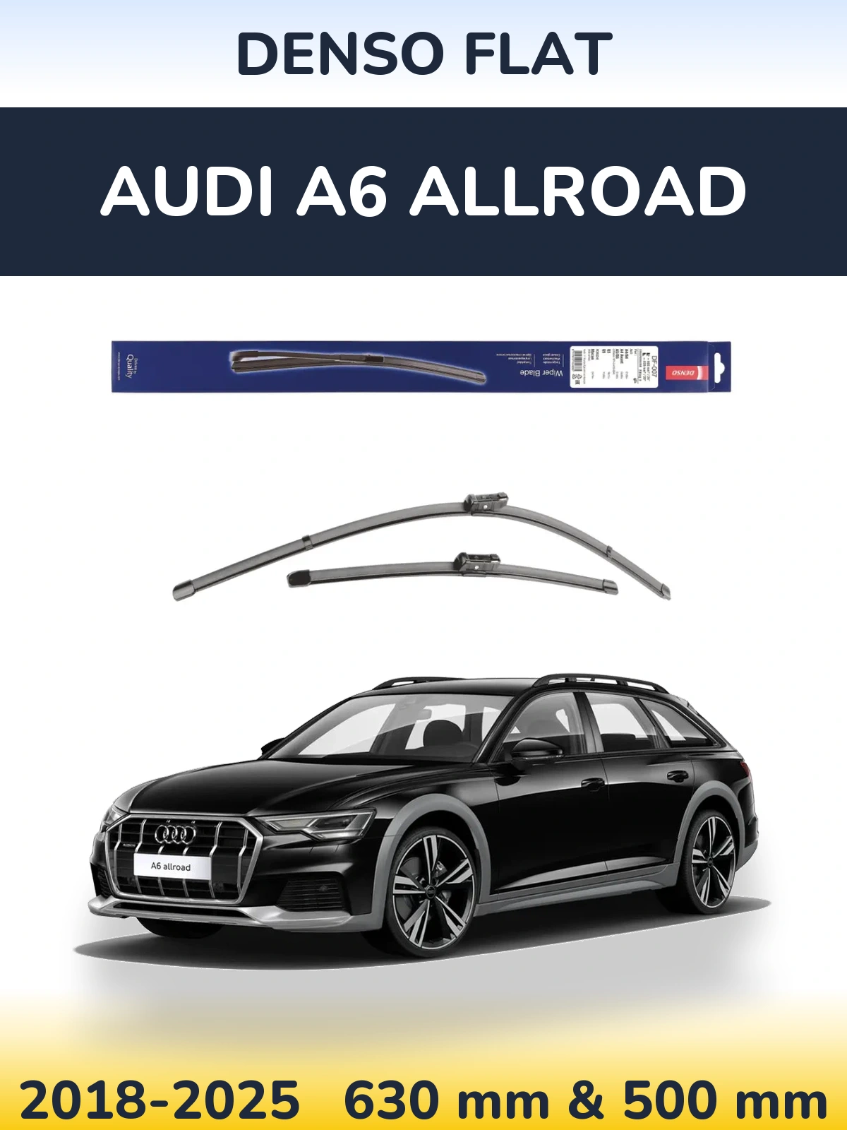 Front wiper blade set Denso Flat 600 & 500 mm for Audi A6 Allroad 2018-2025