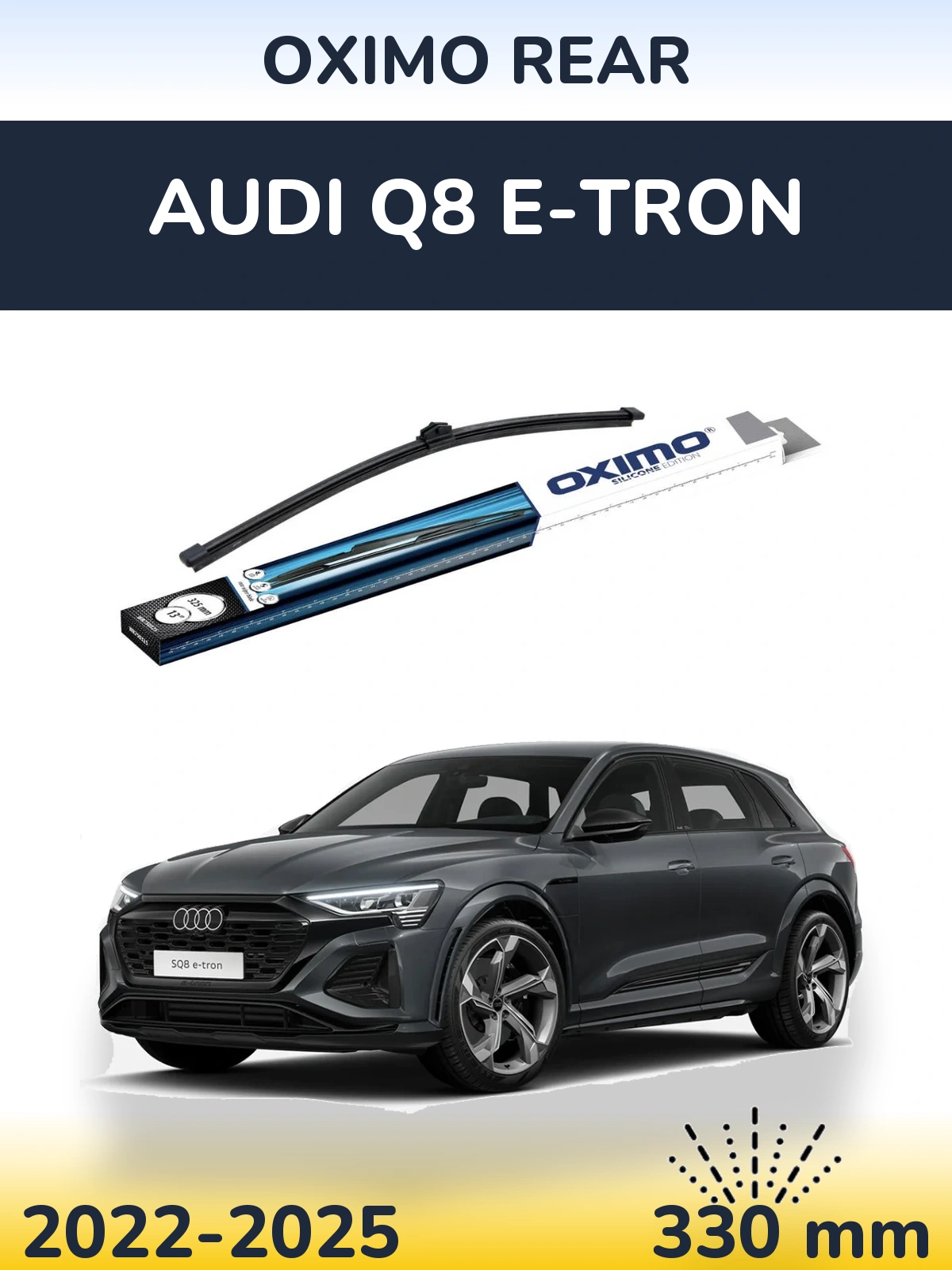 Rear wiper blade Oximo Rear 325 mm for Audi Q8 e-tron 2022-2025