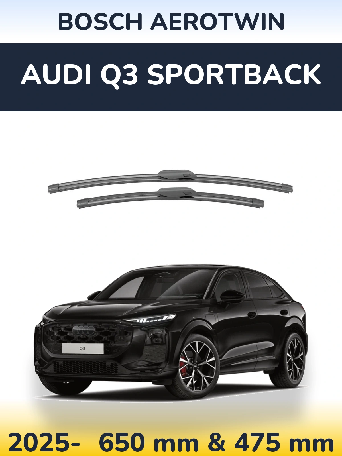 Front wiper blade set BOSCH AeroTwin 650 & 475 mm for Audi Q3 Sportback 2025-2026