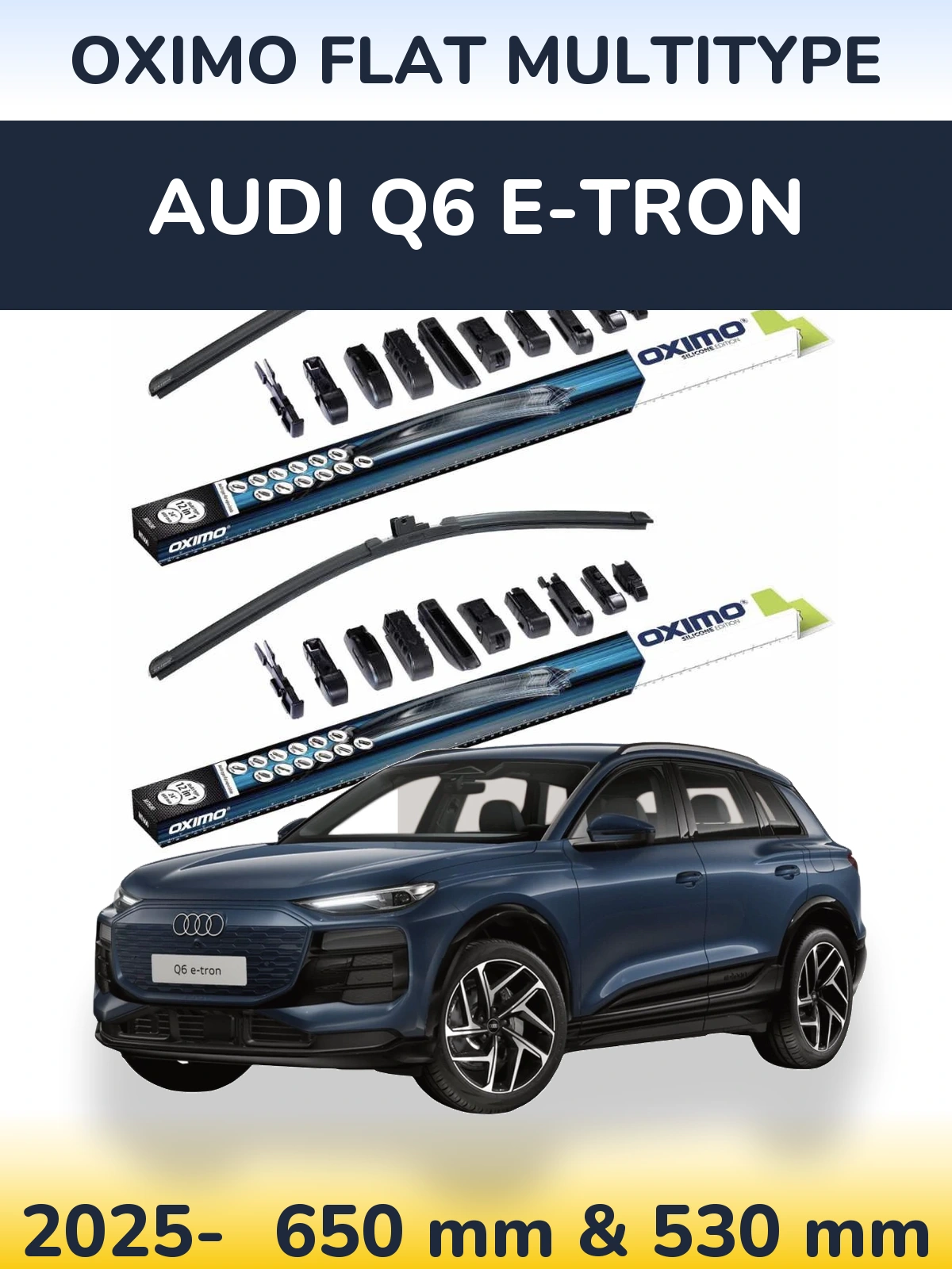 Комплект передних дворников Oximo Flat MultiТипe 650 & 530 мм для Audi Q6 e-tron 2025-2026