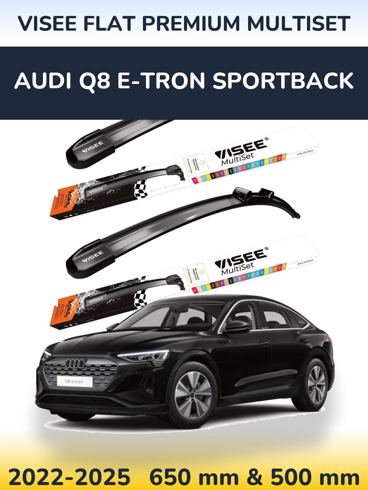 Front wiper blade set VISEE FLAT PREMIUM MultiSet 650 & 500 mm for Audi Q8 e-tron Sportback 2022-2025
