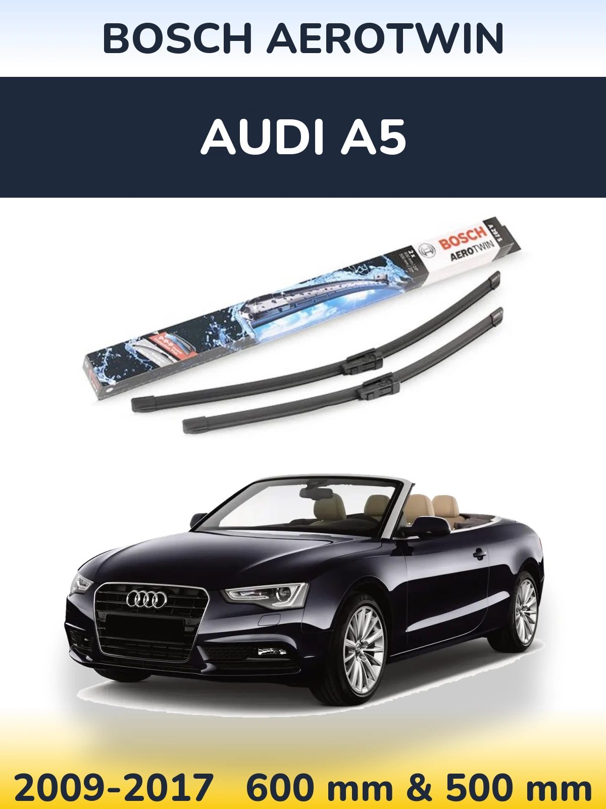 Front wiper blade set BOSCH AeroTwin 600 & 500 mm for Audi A5 2009-2017