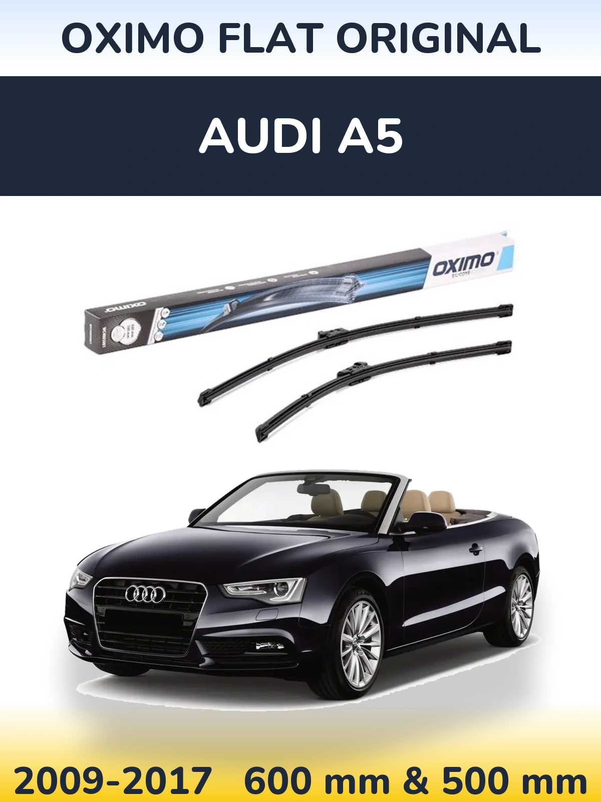 Front wiper blade set Oximo Flat Original 600 & 500 mm for Audi A5 2009-2017