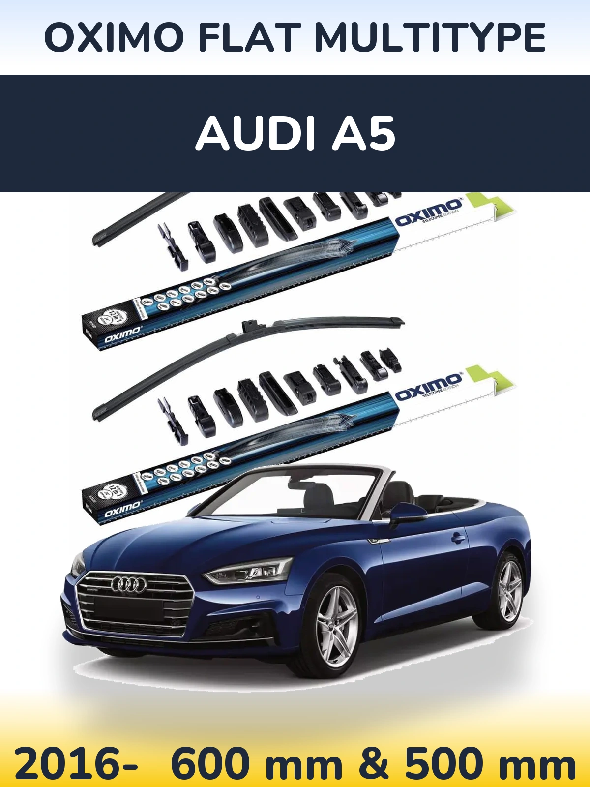 Front wiper blade set Oximo Flat MultiTipse 600 & 500 mm for Audi A5 2016-2026