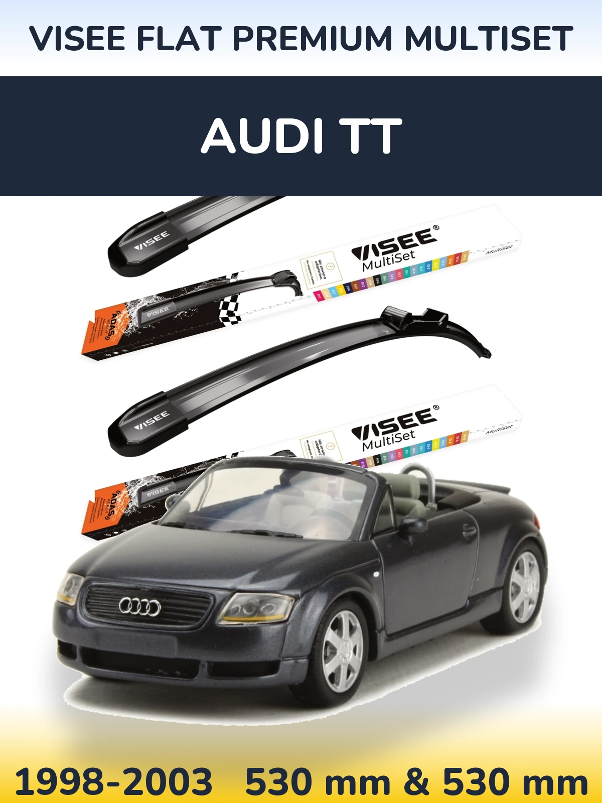 Front wiper blade set VISEE FLAT PREMIUM MultiSet 530 & 530 mm for Audi TT 1998-2003