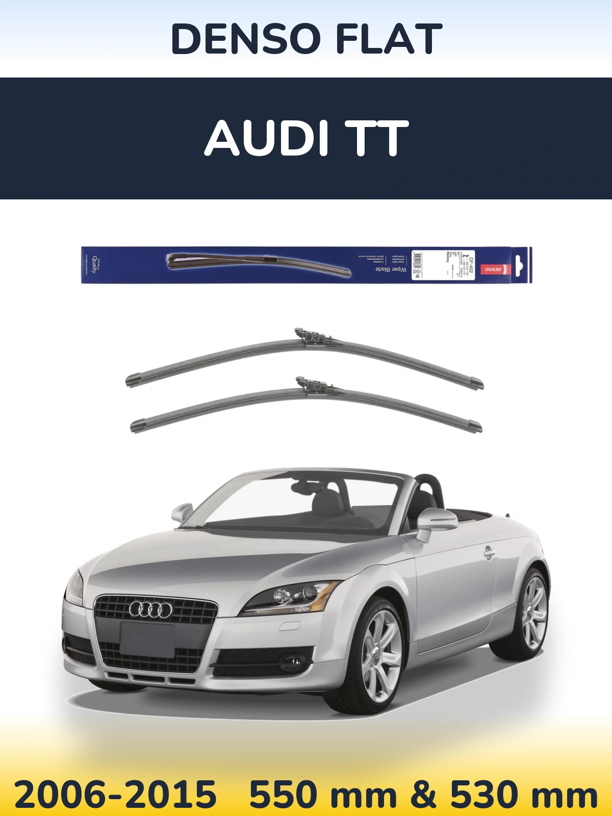 Front wiper blade set Denso Flat 550 & 530 mm for Audi TT 2006-2015
