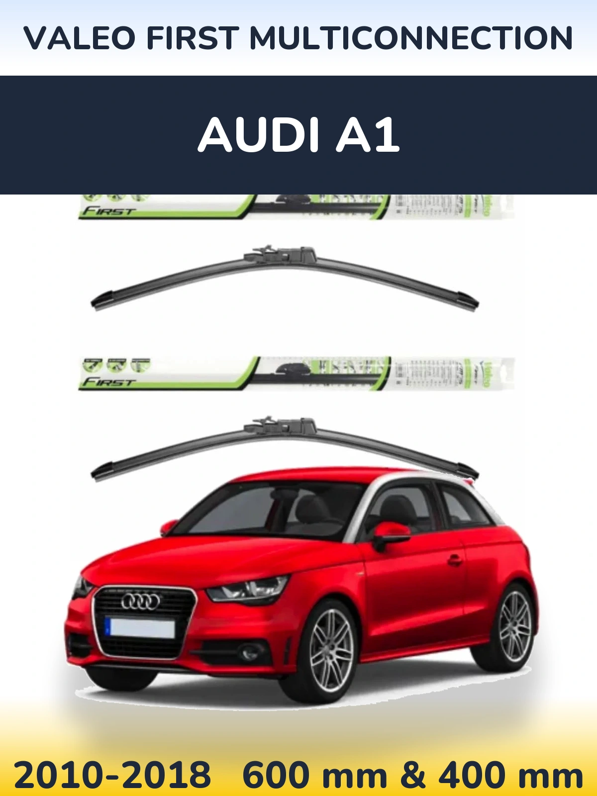 Front wiper blade set Valeo First MultiConnection 600 & 400 mm for Audi A1 2010-2018