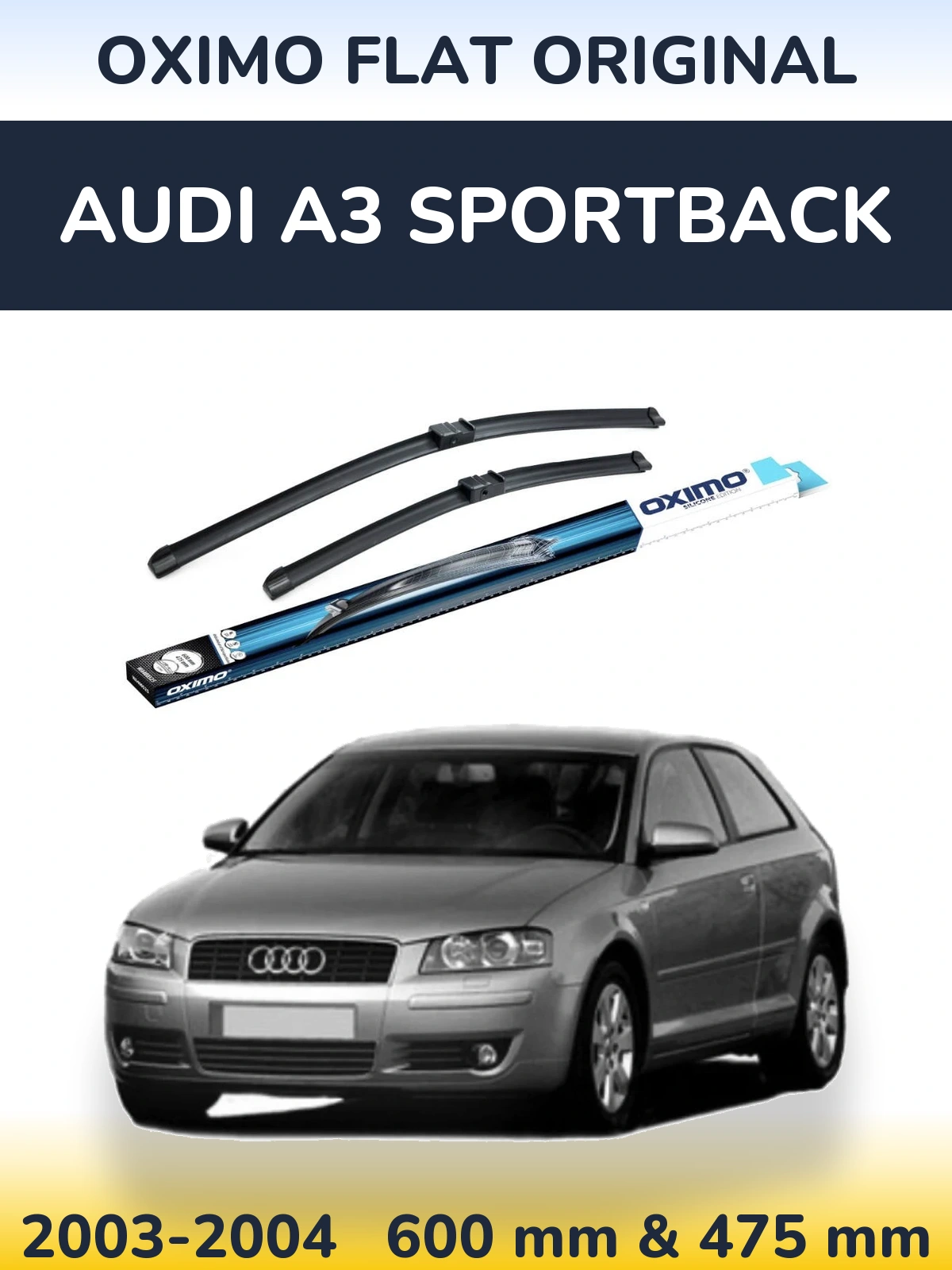 Front wiper blade set Oximo Flat Original 600 & 475 mm for Audi A3 Sportback 2003-2004