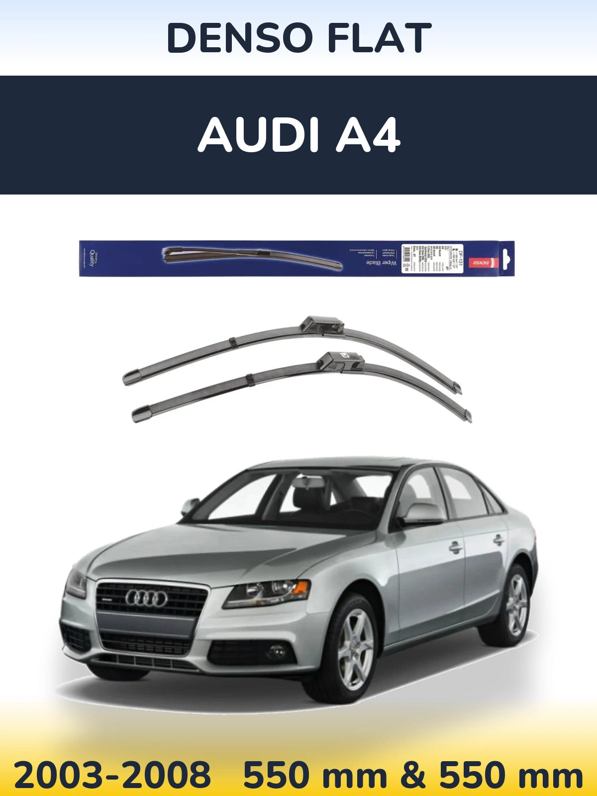Комплект передніх щіток Denso Flat 550 & 550 мм для Audi A4 2003-2008