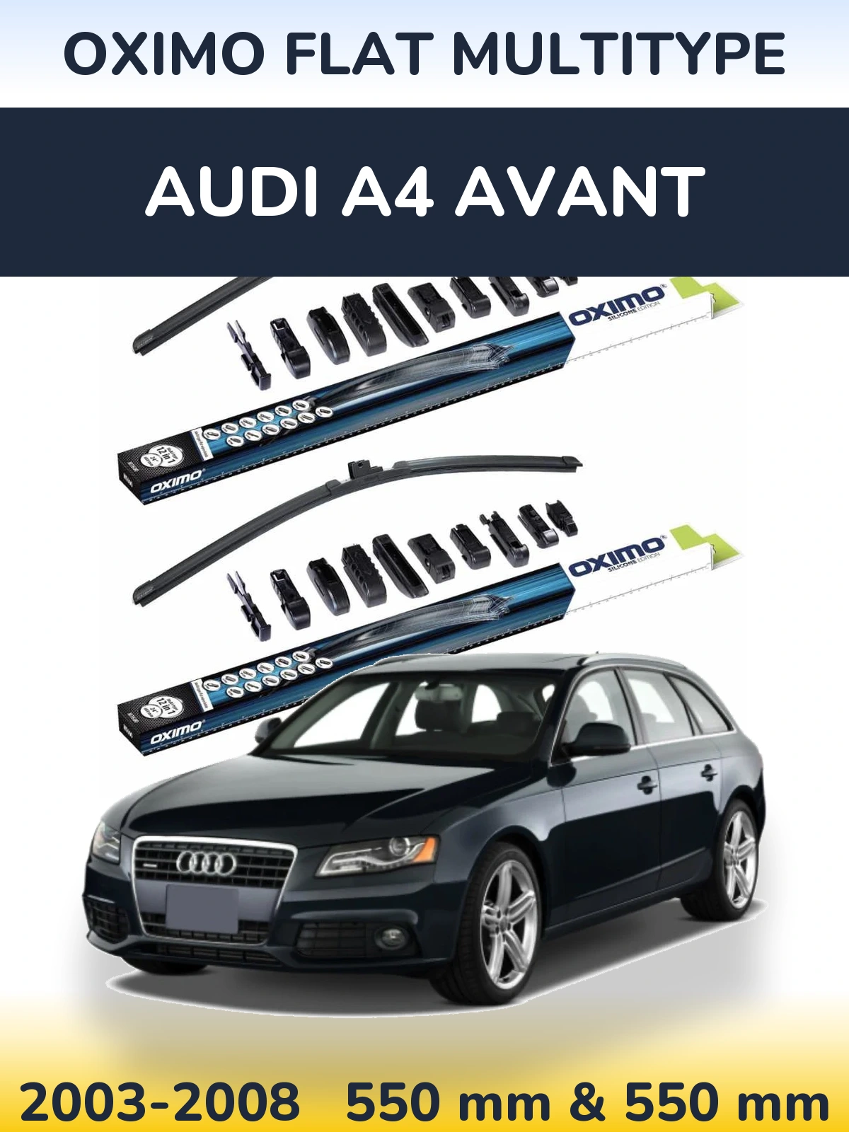 Front wiper blade set Oximo Flat MultiTipse 550 & 550 mm for Audi A4 Avant 2003-2008
