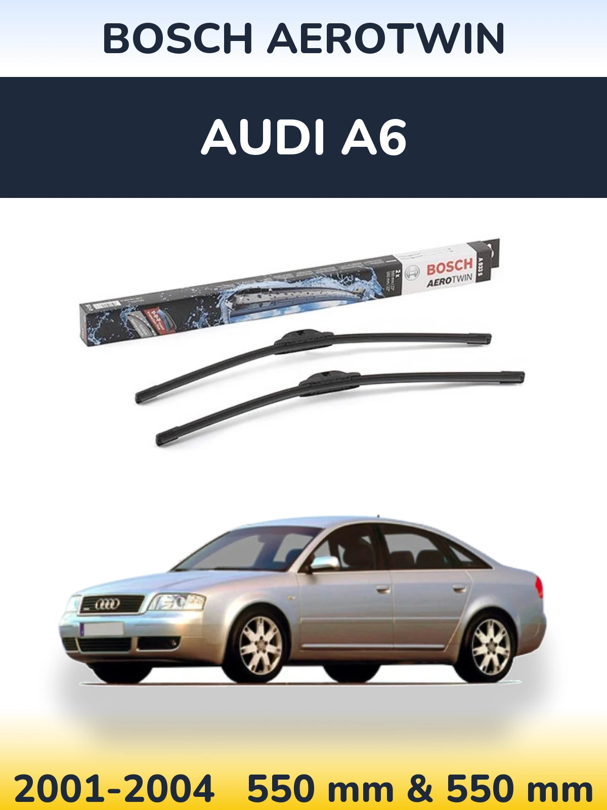 Front wiper blade set BOSCH AeroTwin 550 & 550 mm for Audi A6 2001-2004