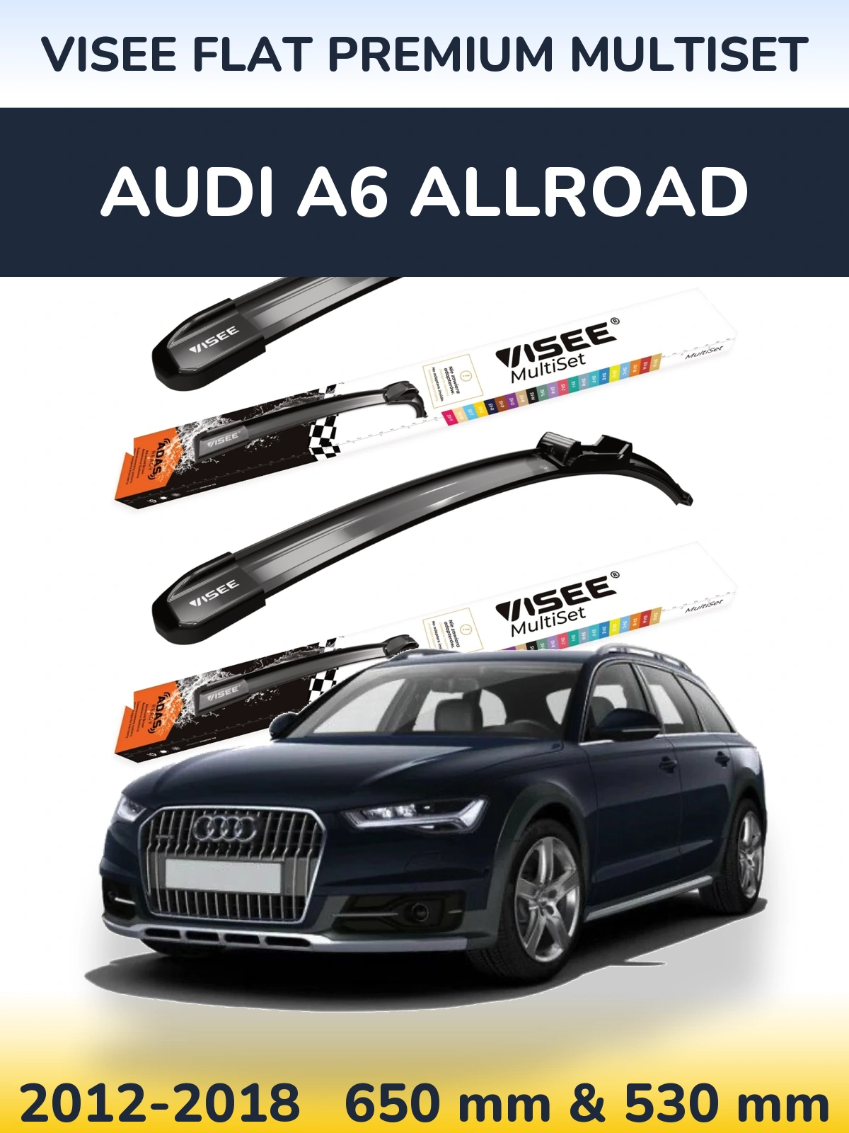 Front wiper blade set VISEE FLAT PREMIUM MultiSet 650 & 530 mm for Audi A6 Allroad 2012-2018