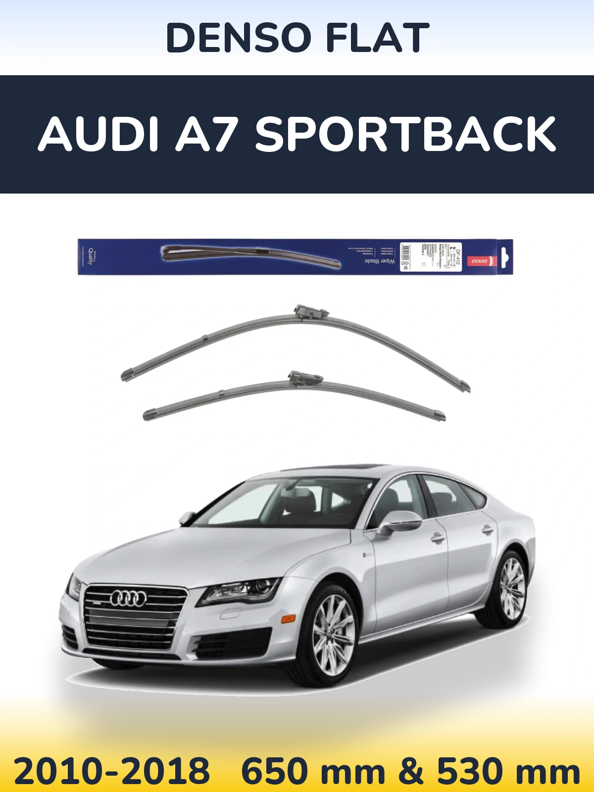 Front wiper blade set Denso Flat 650 & 530 mm for Audi A7 Sportback 2010-2018