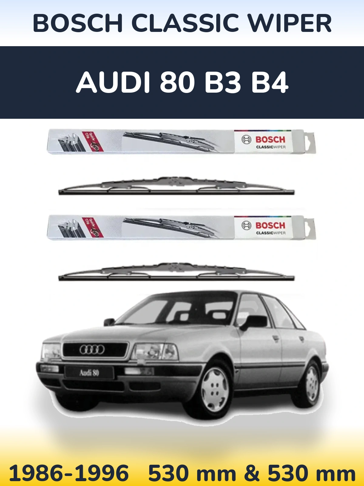 Комплект передніх щіток BOSCH Classic Wiper 530 & 530 мм для Audi 80 B3 B4 1986-1996