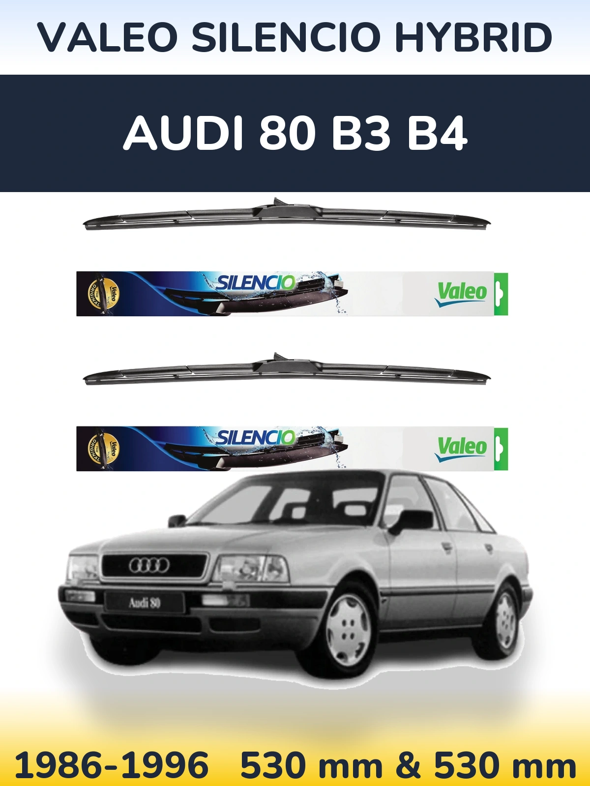 Комплект передніх щіток Valeo Silencio Hybrid 530 & 530 мм для Audi 80 B3 B4 1986-1996