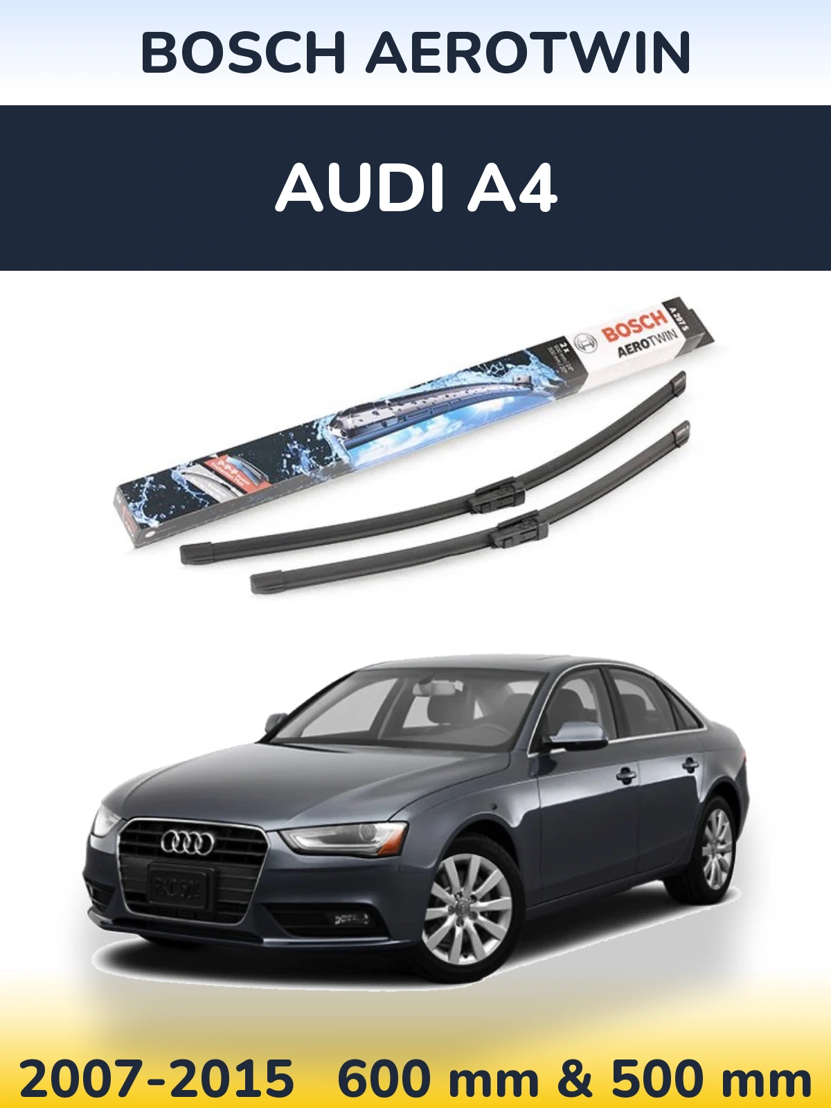Front wiper blade set BOSCH AeroTwin 600 & 500 mm for Audi A4 2007-2015