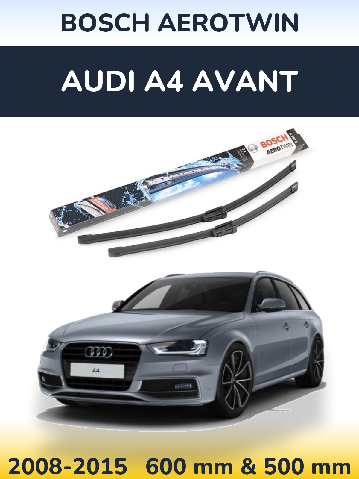 Front wiper blade set BOSCH AeroTwin 600 & 500 mm for Audi A4 Avant 2008-2015