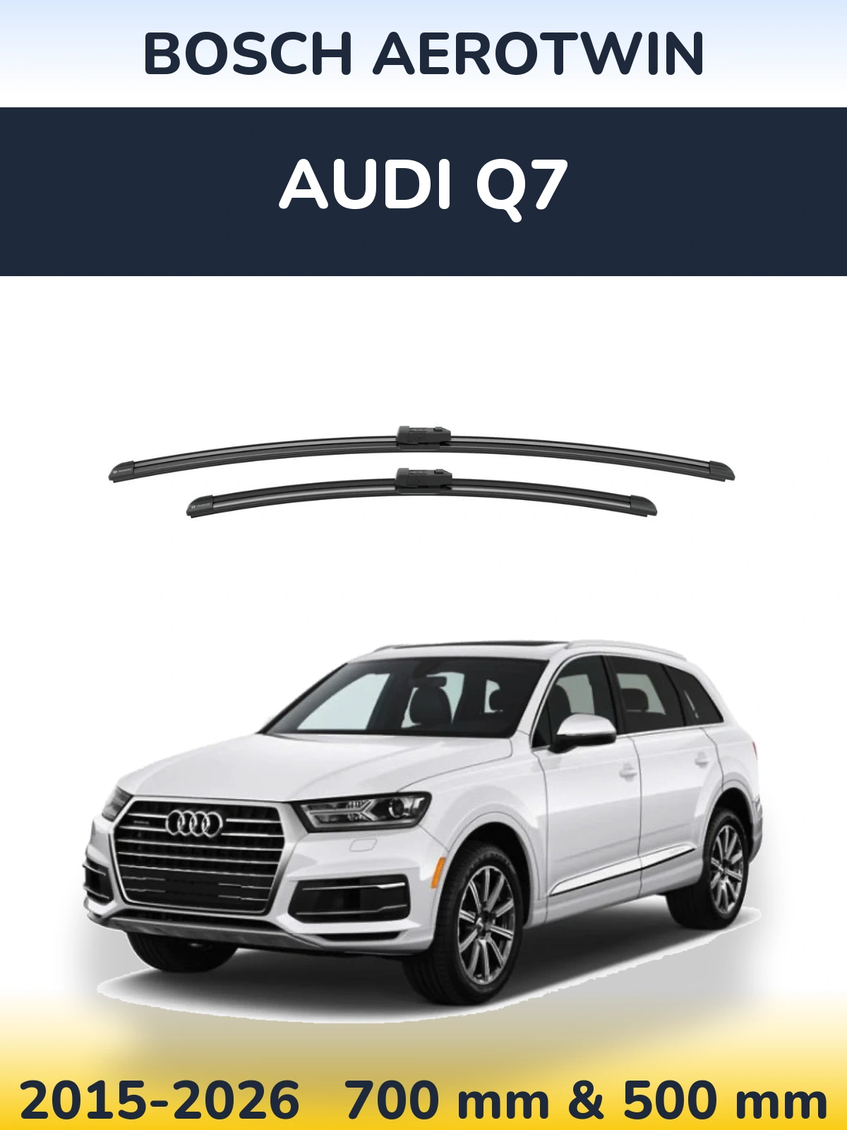 Front wiper blade set BOSCH AeroTwin 700 & 500 mm for Audi Q7 2015-2026