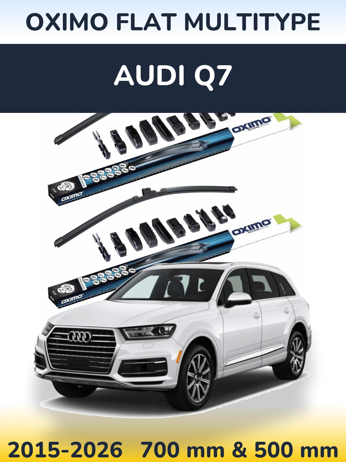 Front wiper blade set Oximo Flat MultiTypee 700 & 500 mm for Audi Q7 2015-2026