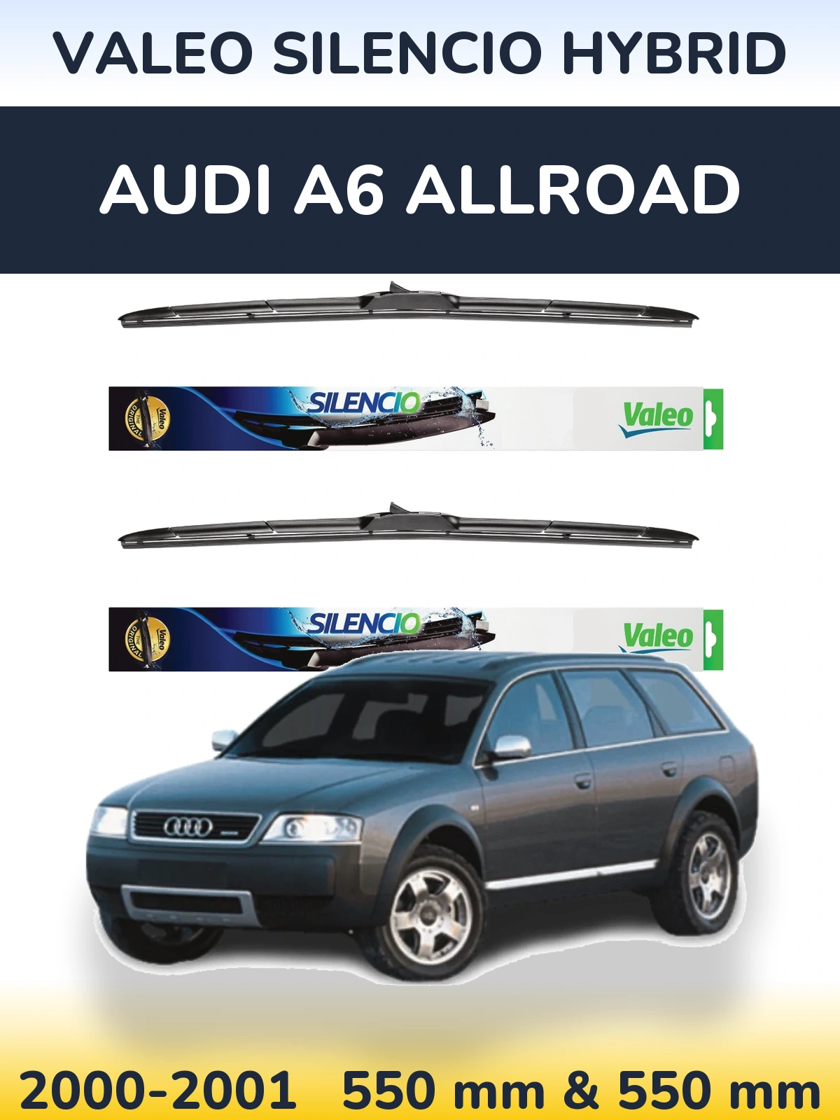 Front wiper blade set Valeo Silencio Hybrid 550 & 550 mm for Audi A6 Allroad 2000-2001