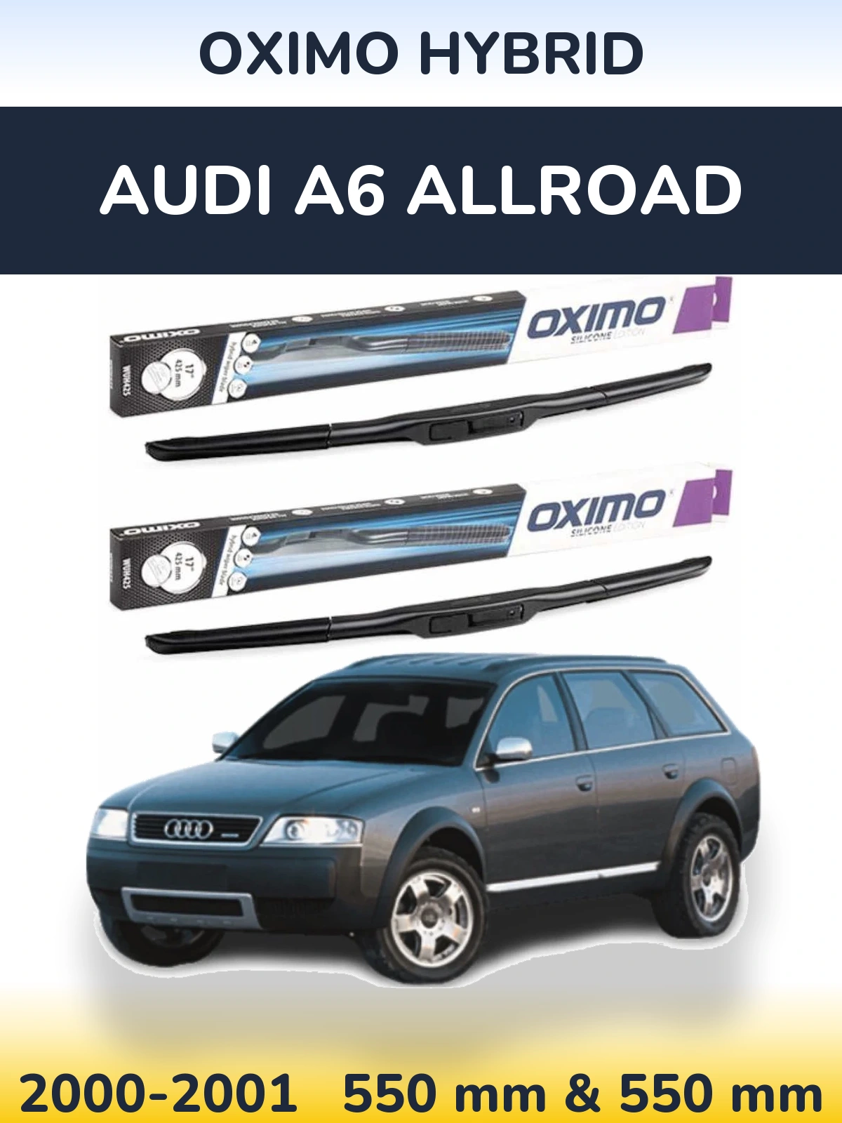 Front wiper blade set Oximo Hybrid 550 & 550 mm for Audi A6 Allroad 2000-2001