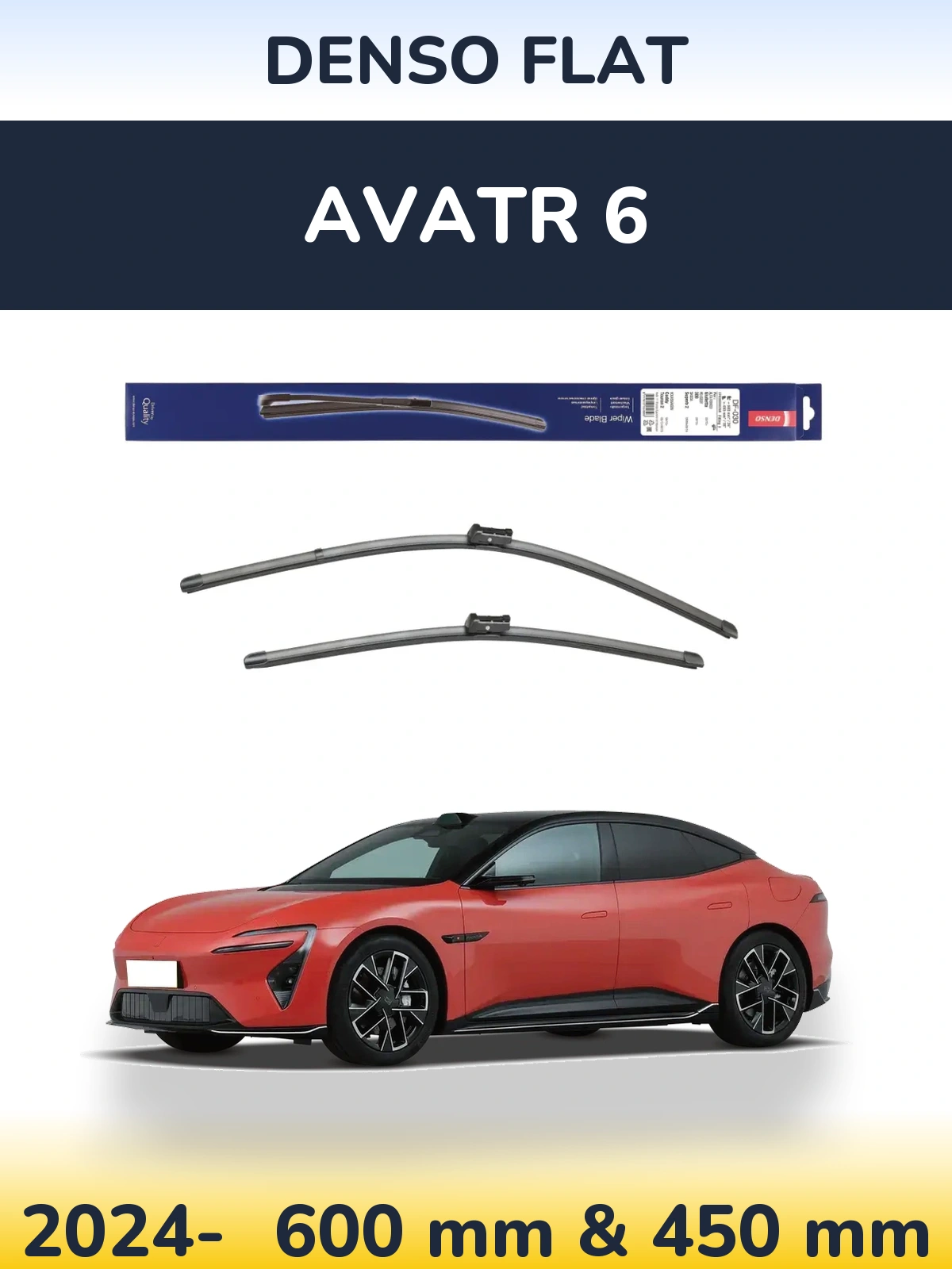 Front wiper blade set Denso Flat 600 & 450 mm for Avatr 6 2024-2026