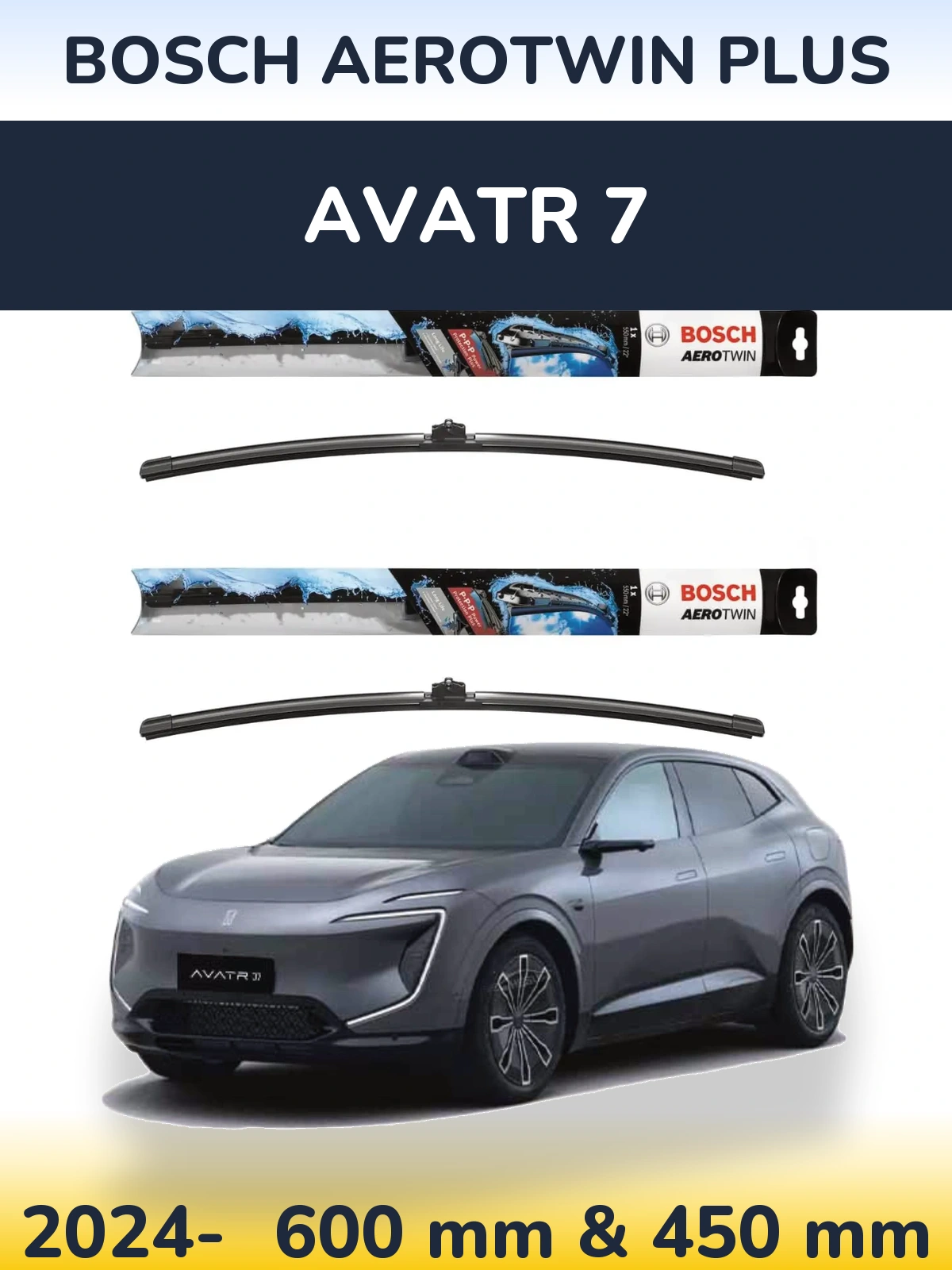 Front wiper blade set BOSCH AeroTwin Plus 600 & 450 mm for Avatr 7 2024-2026