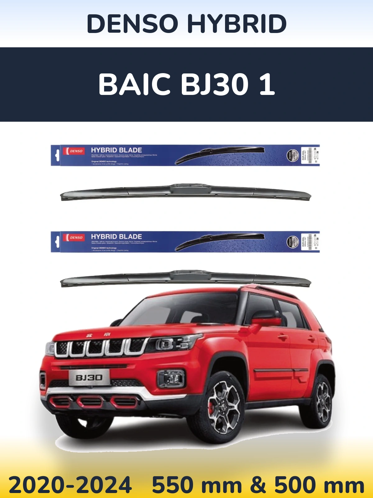 Front wiper blade set Denso Hybrid 550 & 500 mm for BAIC BJ30 1 2020-2024