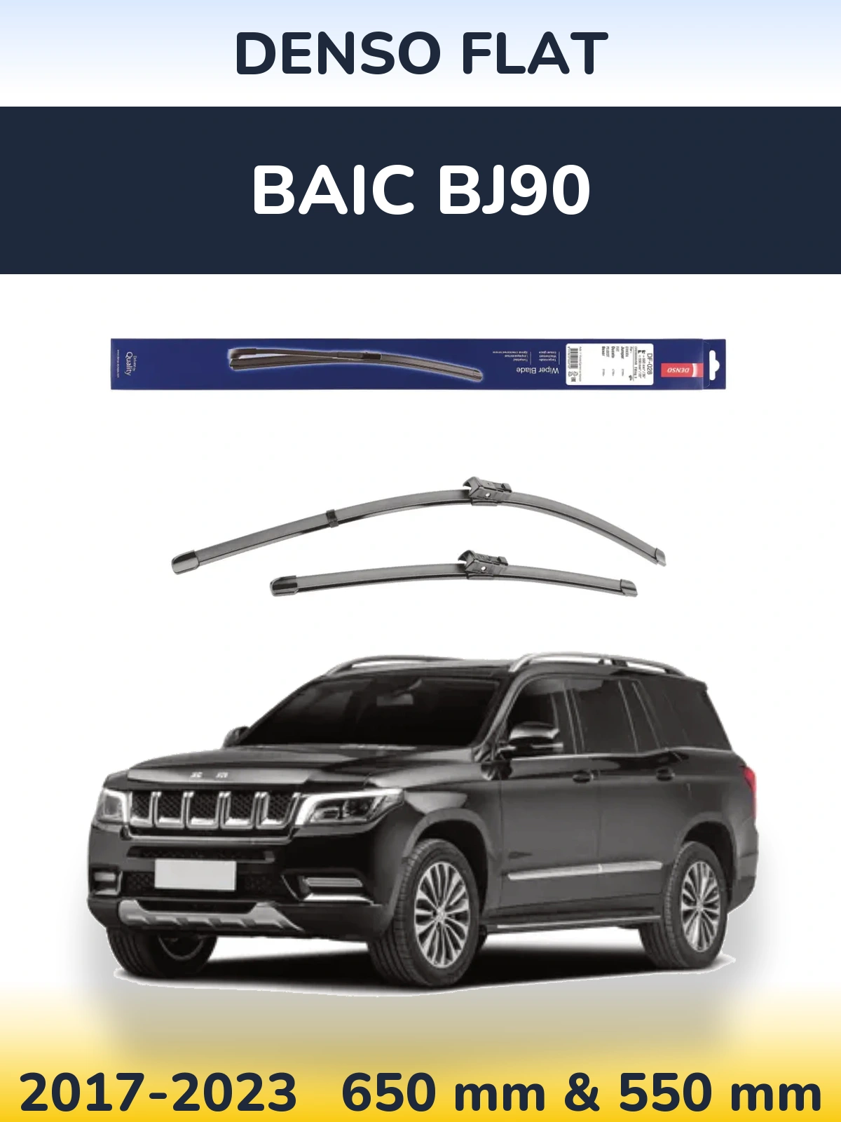 Front wiper blade set Denso Flat 650 & 550 mm for BAIC BJ90 2017-2023