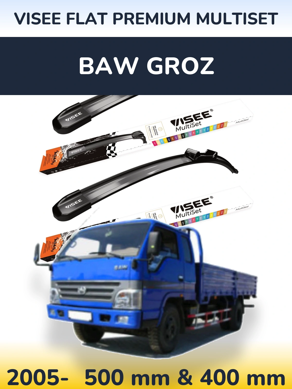 Front wiper blade set VISEE FLAT PREMIUM MultiSet 500 & 400 mm for BAW Groz 2005-2026