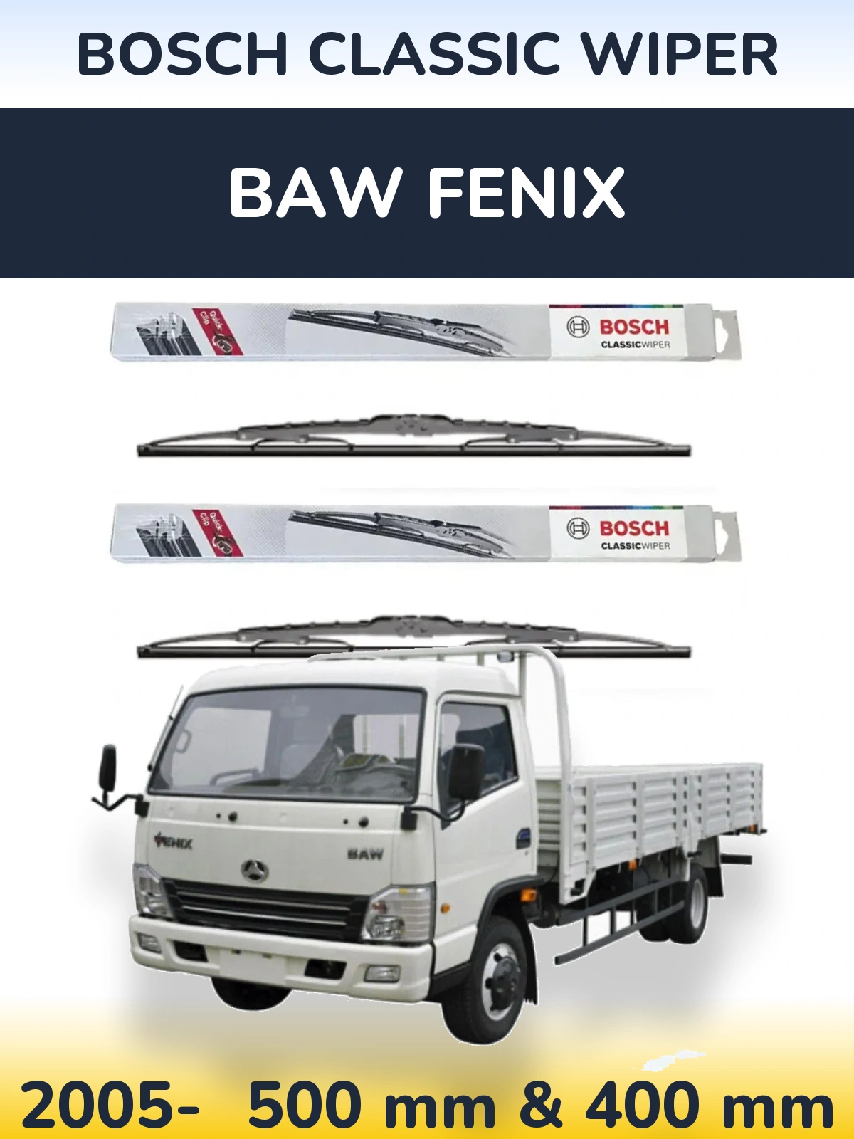 Комплект передніх щіток BOSCH Classic Wiper 500 & 400 мм для BAW Fenix 2005-2026