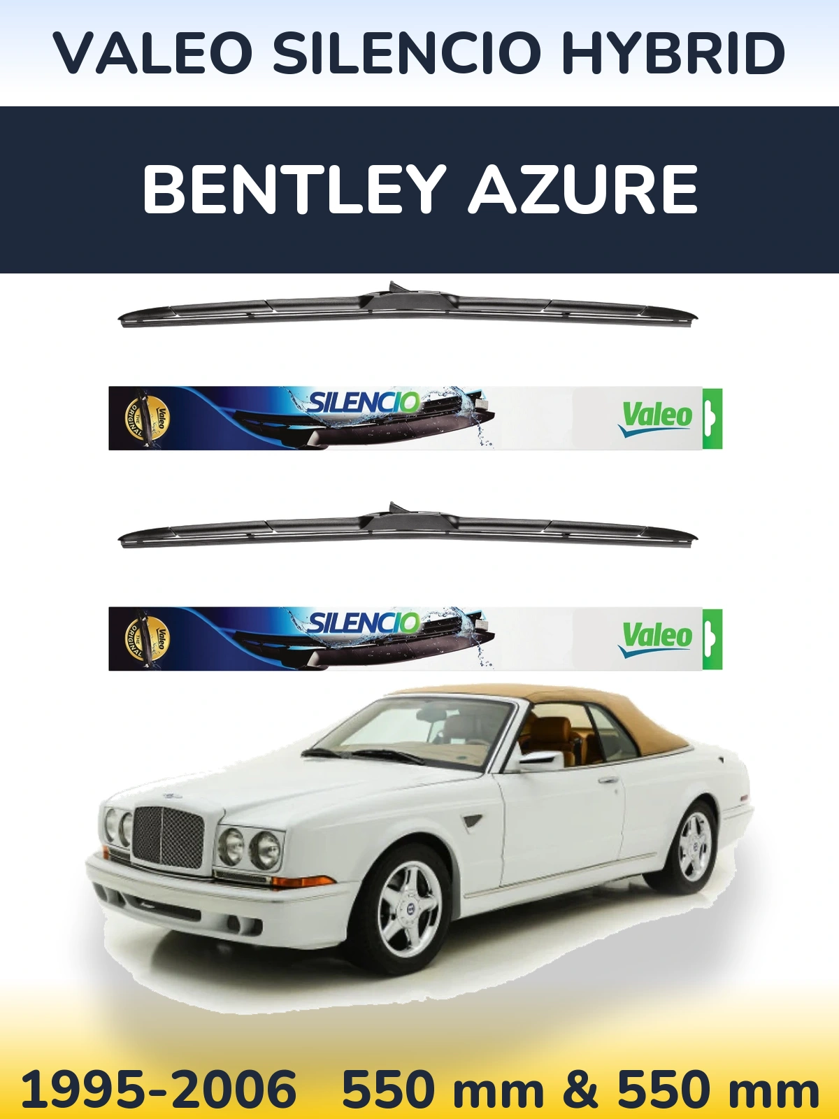 Комплект передніх щіток Valeo Silencio Hybrid 550 & 550 мм для Bentley Azure 1995-2006