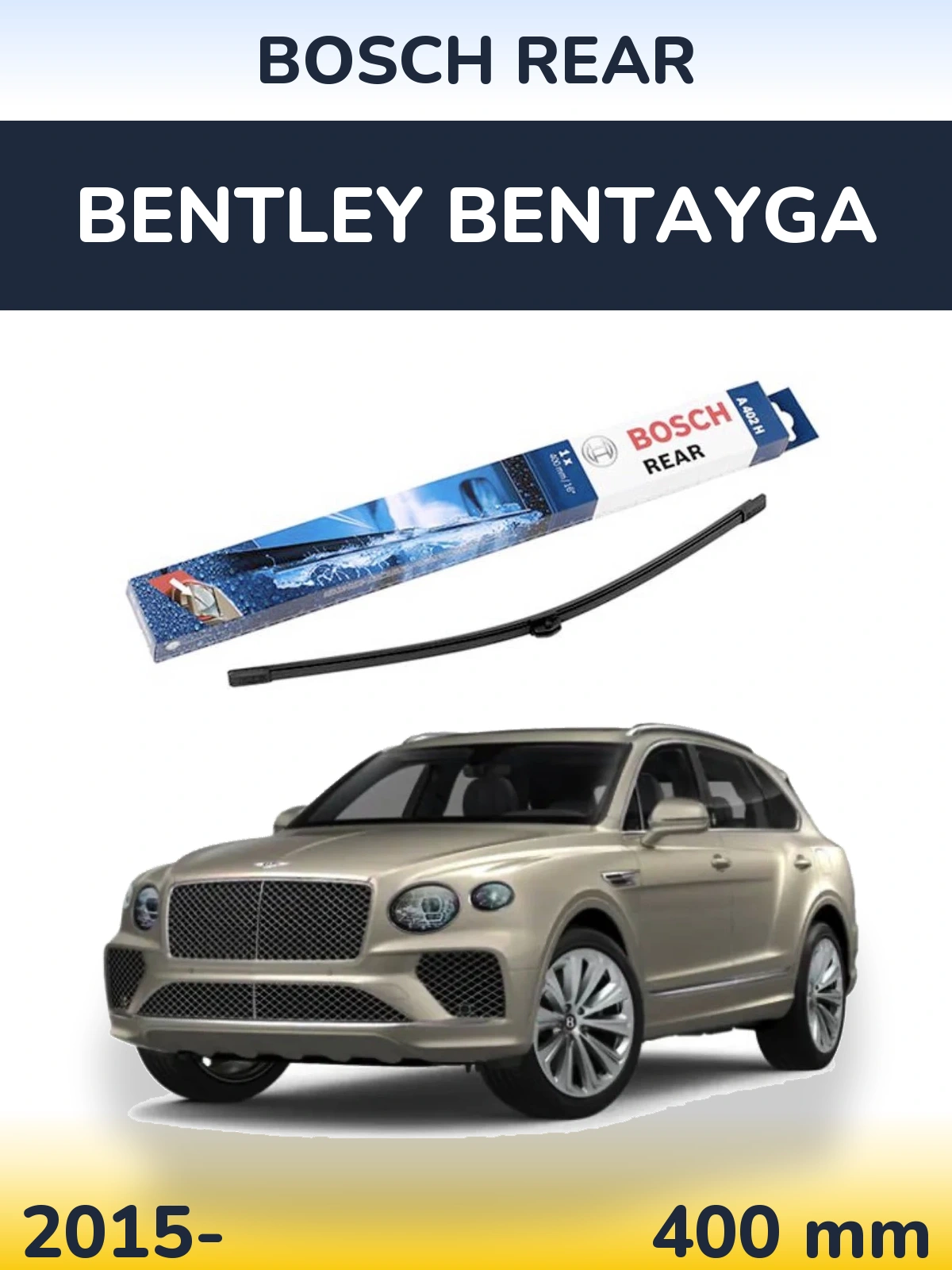 Задня щітка BOSCH Rear 400 мм для Bentley Bentayga 2015-2026