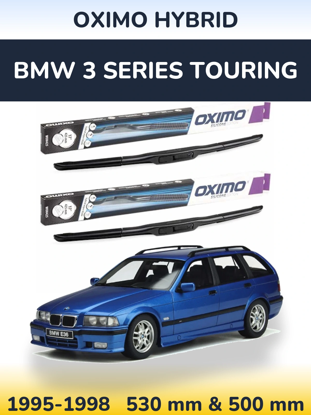 Front wiper blade set Oximo Hybrid 530 & 500 mm for BMW 3 Series Touring 1995-1998