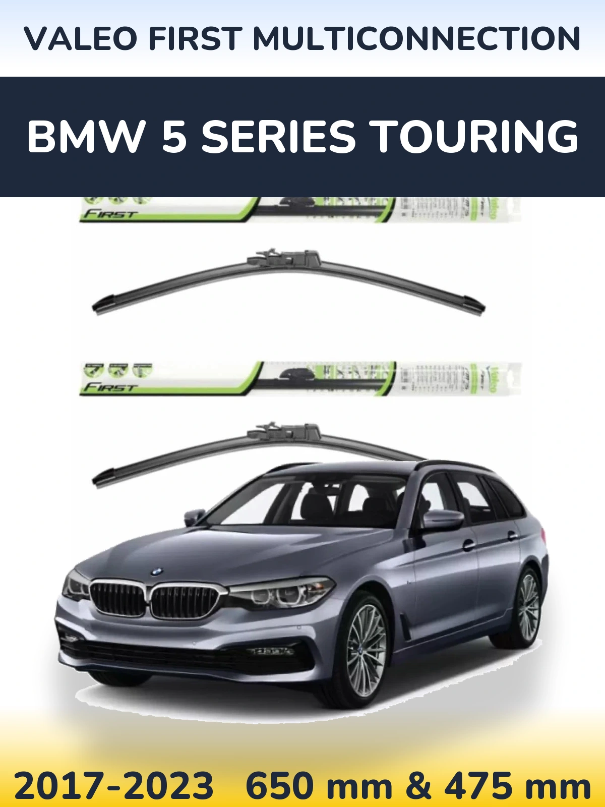 Комплект передніх щіток Valeo First MultiConnection 650 & 475 мм для BMW 5 Series Touring 2017-2023