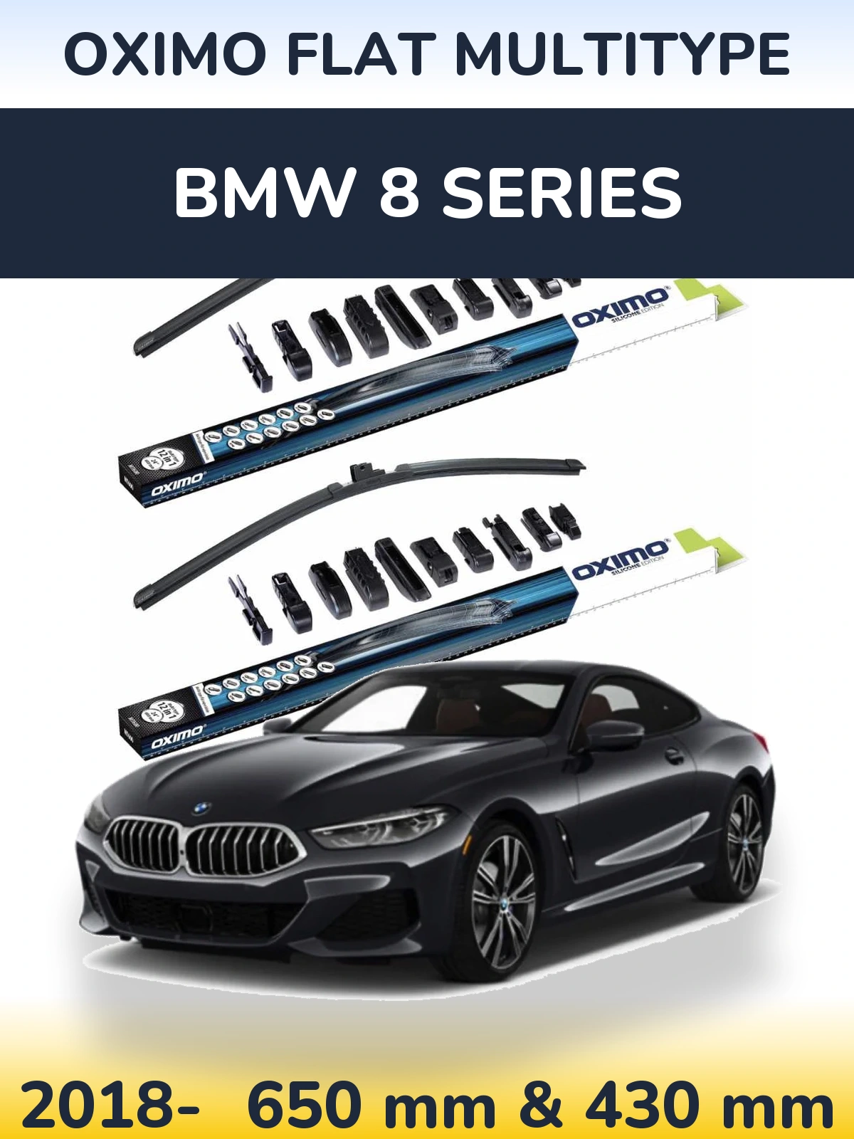 Front wiper blade set Oximo Flat MultiTipse 650 & 430 mm for BMW 8 Series 2018-2026
