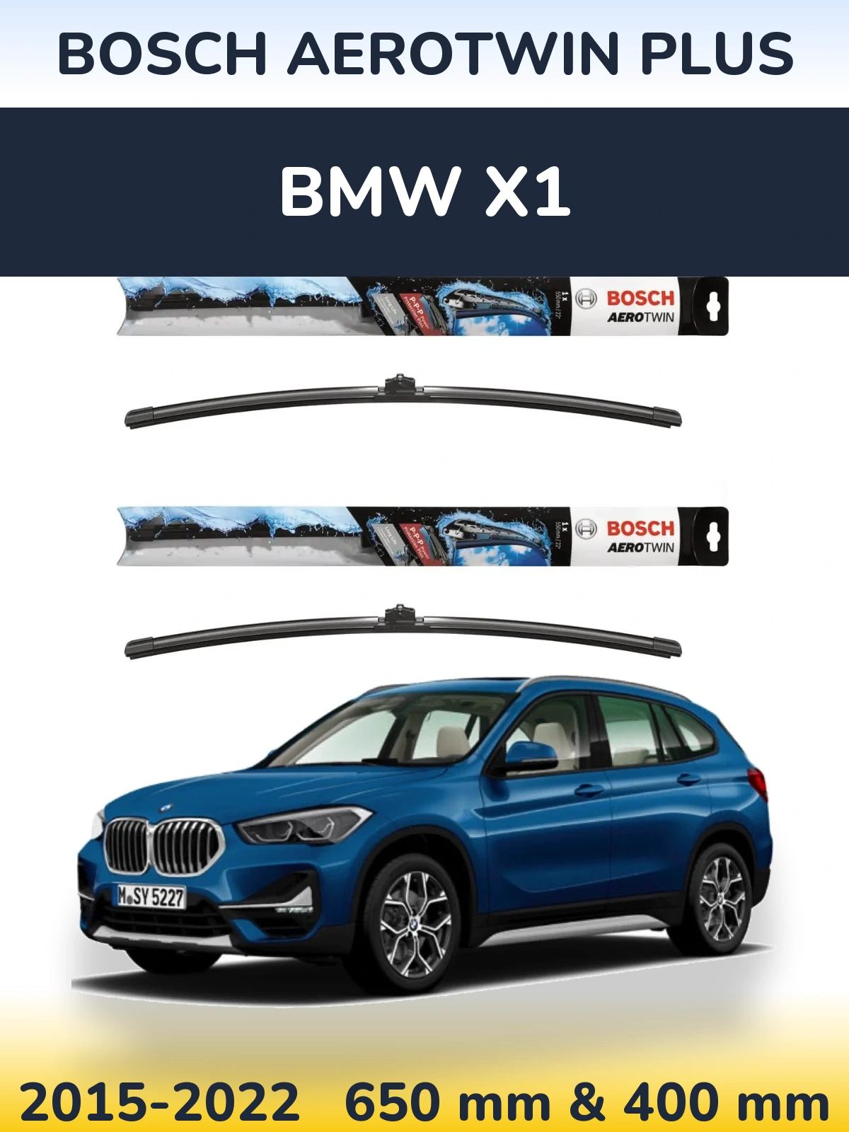 Front wiper blade set BOSCH AeroTwin Plus 650 & 400 mm for BMW X1 2015-2022