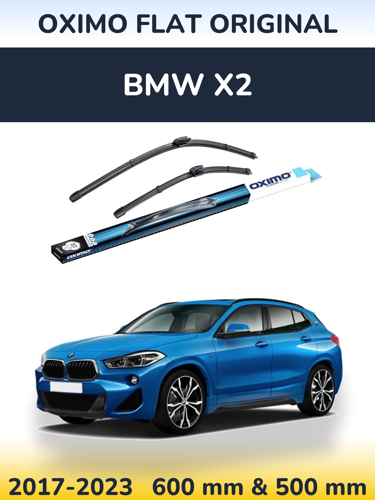 Front wiper blade set Oximo Flat Original 600 & 500 mm for BMW X2 2017-2023