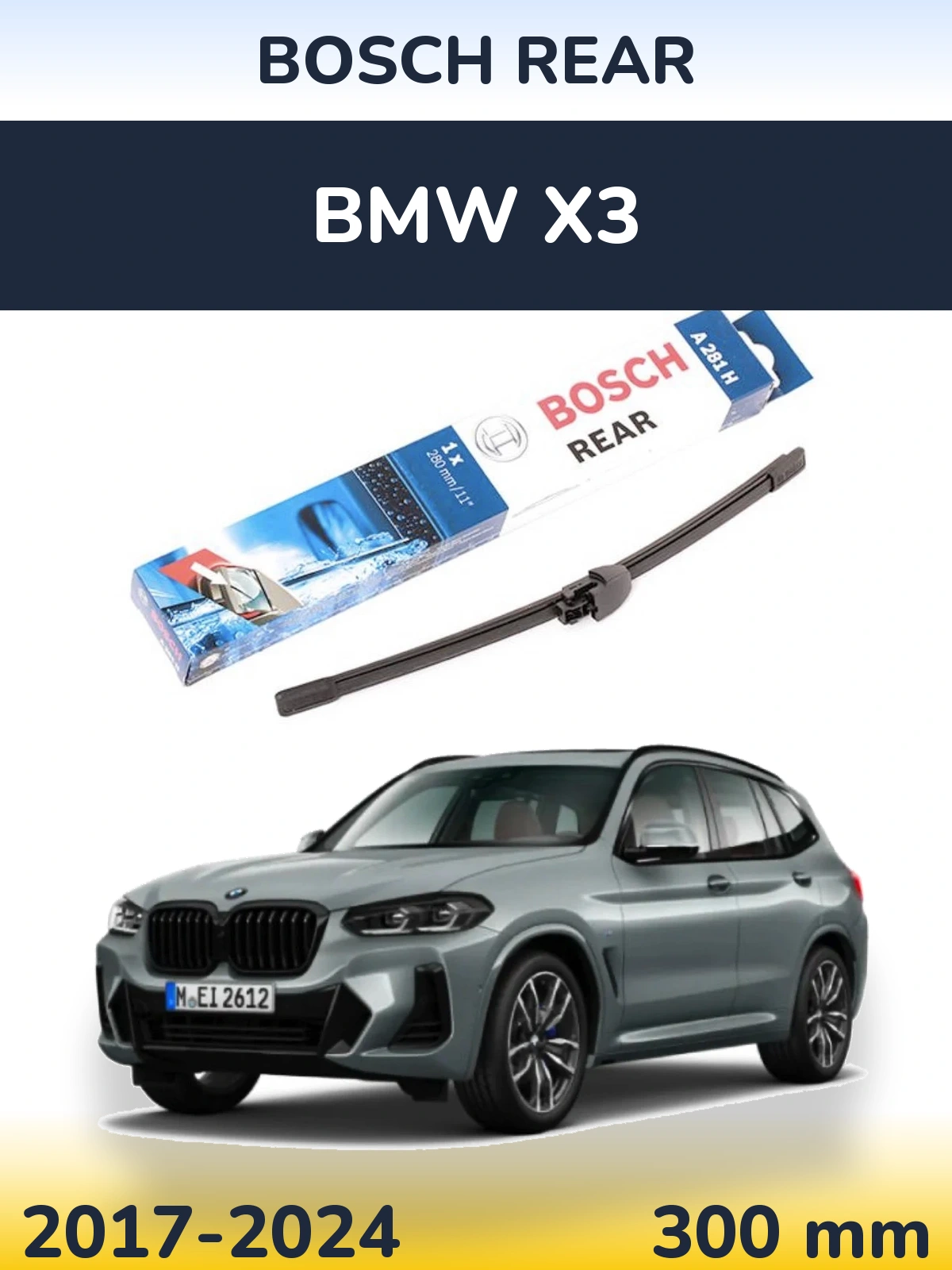 Rear wiper blade BOSCH Rear 280 mm for BMW X3 2017-2024