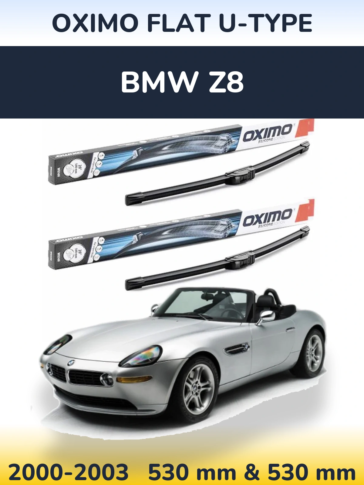 Комплект передних дворников Oximo Flat U-type 530 & 530 мм для BMW Z8 2000-2003