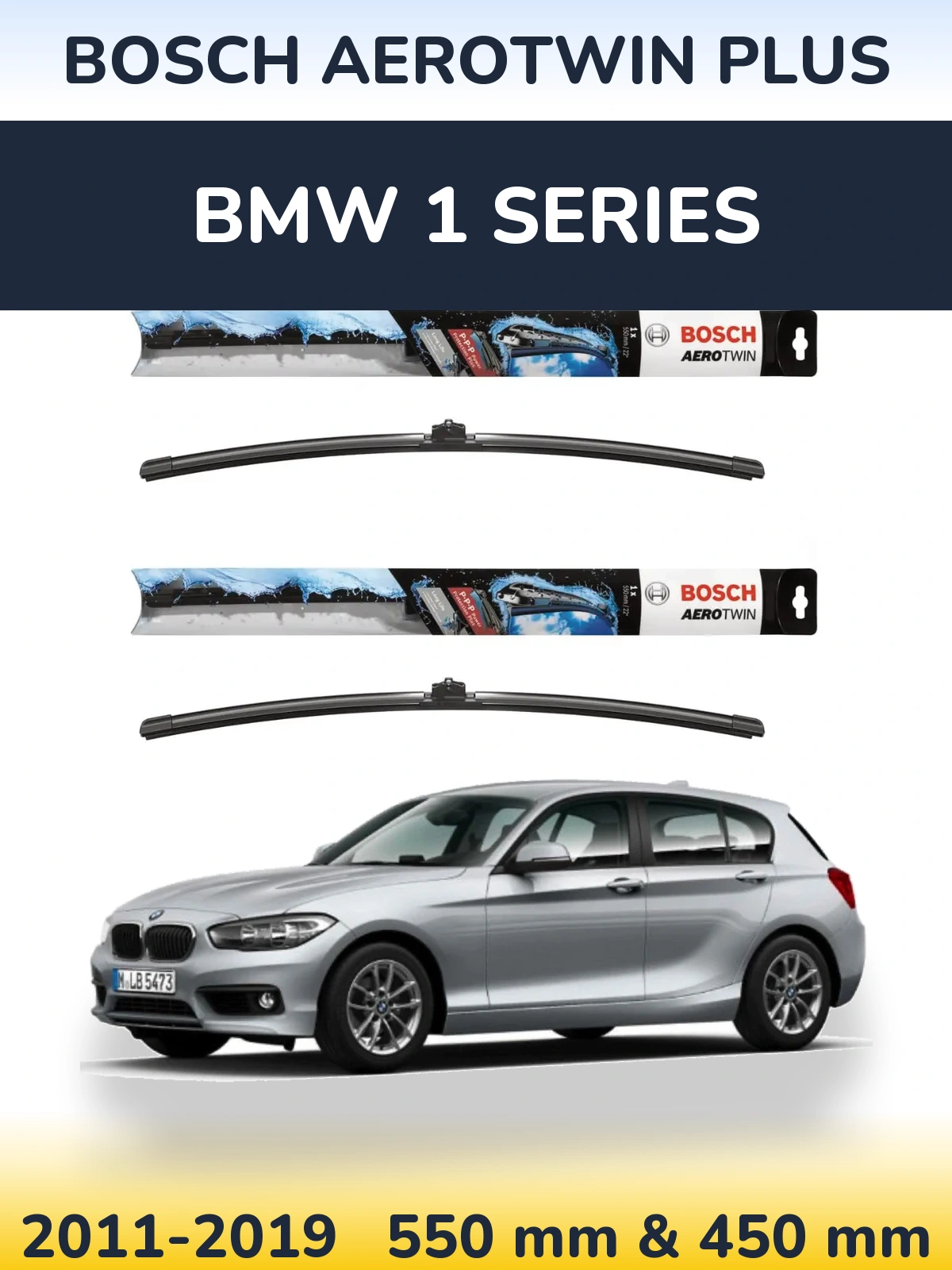 Front wiper blade set BOSCH AeroTwin Plus 550 & 450 mm for BMW 1 Series 2011-2019