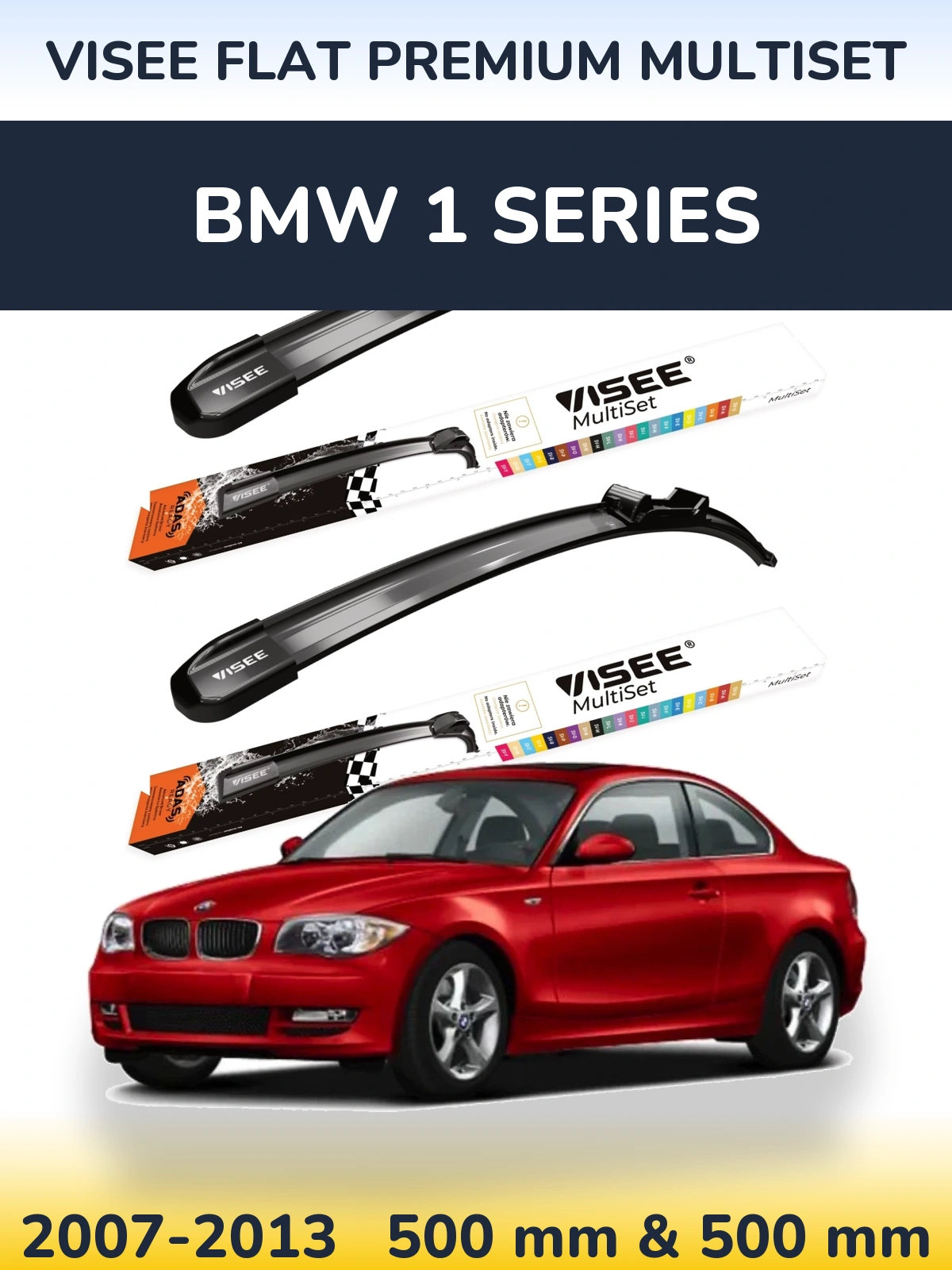 Комплект передніх щіток VISEE FLAT PREMIUM MultiSet 500 & 500 мм для BMW 1 Series 2007-2013