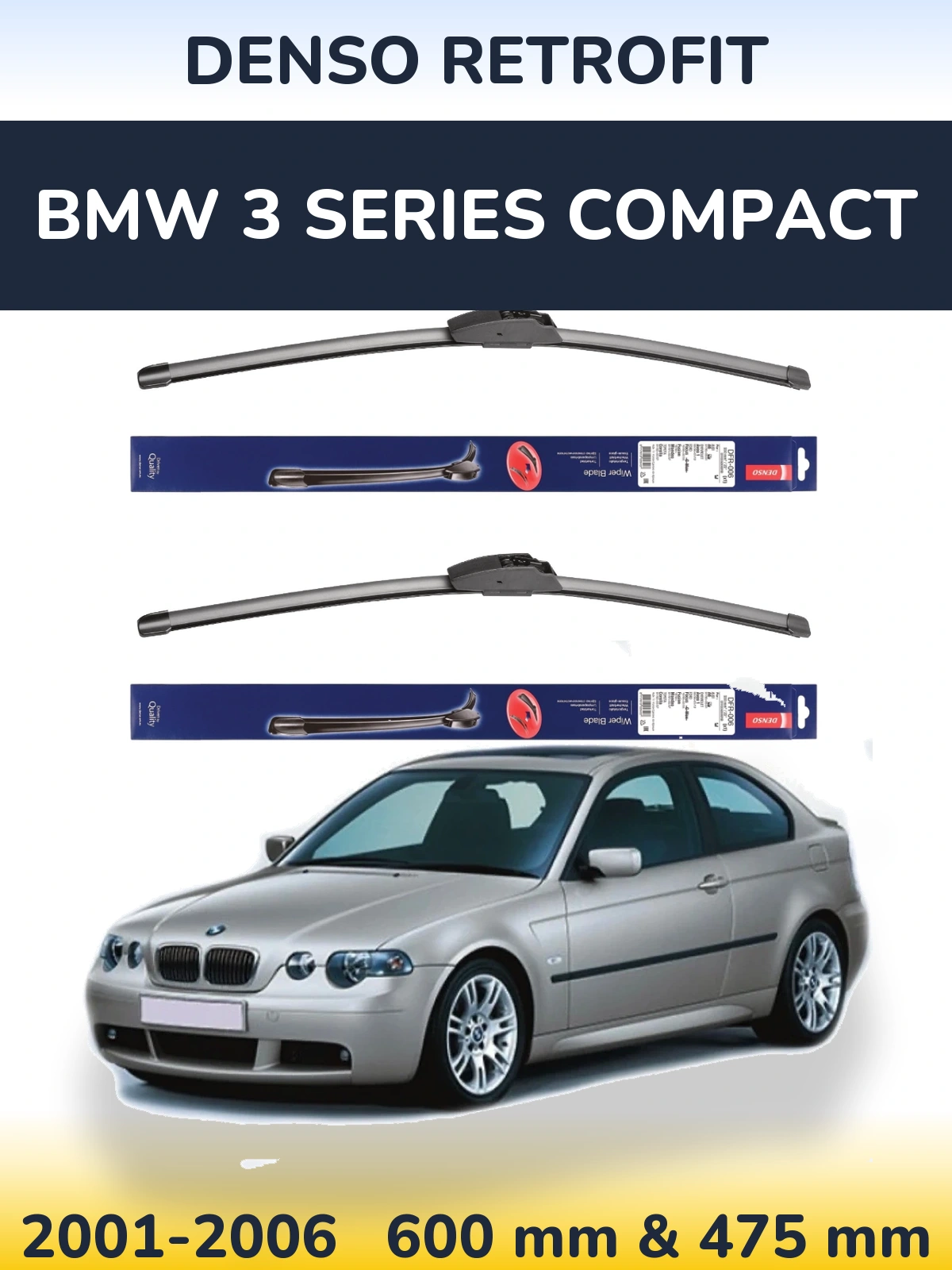 Комплект передних дворников Denso Retrofit 600 & 475 мм для BMW 3 Series Compact 2001-2006