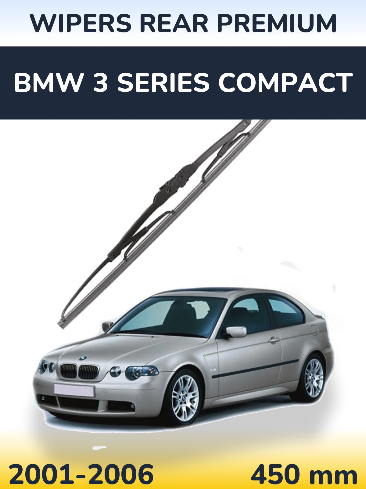 Задня щітка WIPERS REAR PREMIUM 450 мм для BMW 3 Series Compact 2001-2006