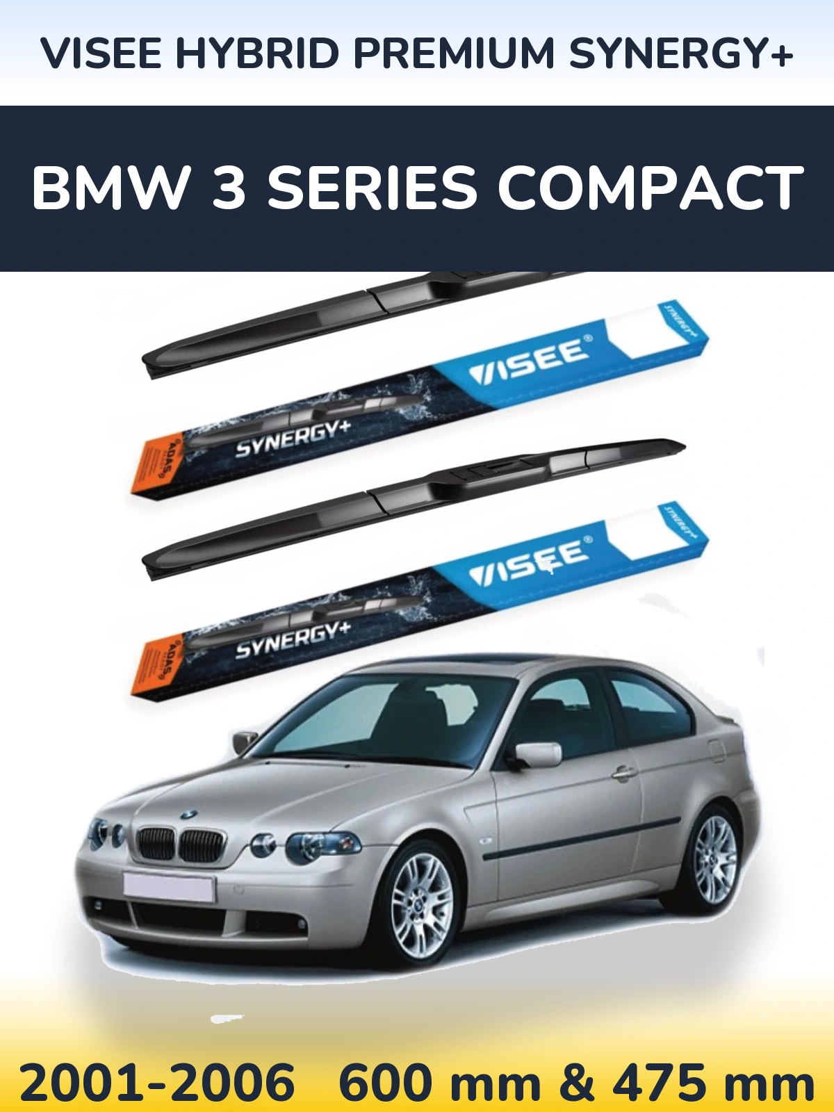 Комплект передніх щіток VISEE HYBRID PREMIUM SYNERGY+ 600 & 475 мм для BMW 3 Series Compact 2001-2006