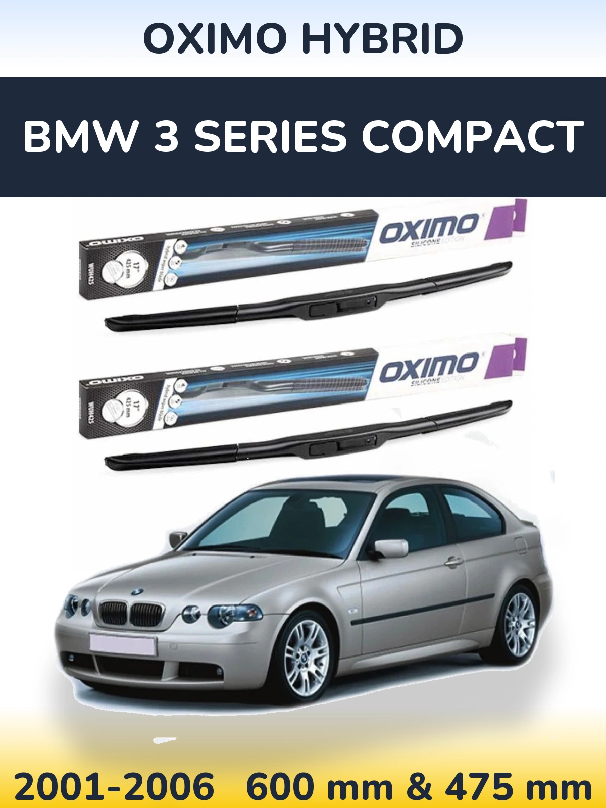 Комплект передних дворников Oximo Hybrid 600 & 475 мм для BMW 3 Series Compact 2001-2006